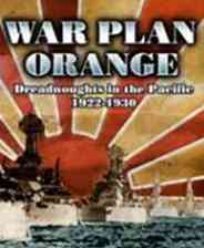 ​奥林奇战争方案：太平洋上的无畏舰1922-1930（War Plan Orange: Dreadnoughts in the Pacific 1922-1930）下载｜策略战争海战模拟