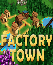 《工业小镇》免安装｜沉浸经营｜模拟经营