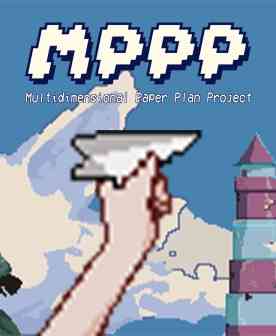 《MPPP - Multidimensional Paper Plane Project》免安装版》免费下载|休闲益智·卡通