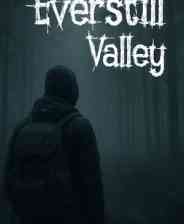 《永寂山谷》demo》免费下载|冒险游戏·开放世界·生存恐怖