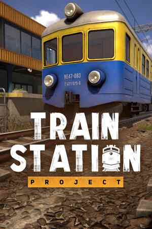 《Train Station Project》demo》免费下载|模拟经营·火车·生活模拟·沉浸式模拟