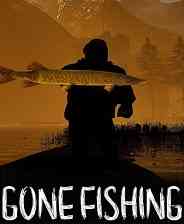 《GONE Fishing》免安装中文版》免费下载|动作游戏·恐怖·钓鱼·冒险