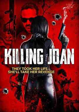 《杀死琼》免费高清无广告在线播放|动作·美国·2018