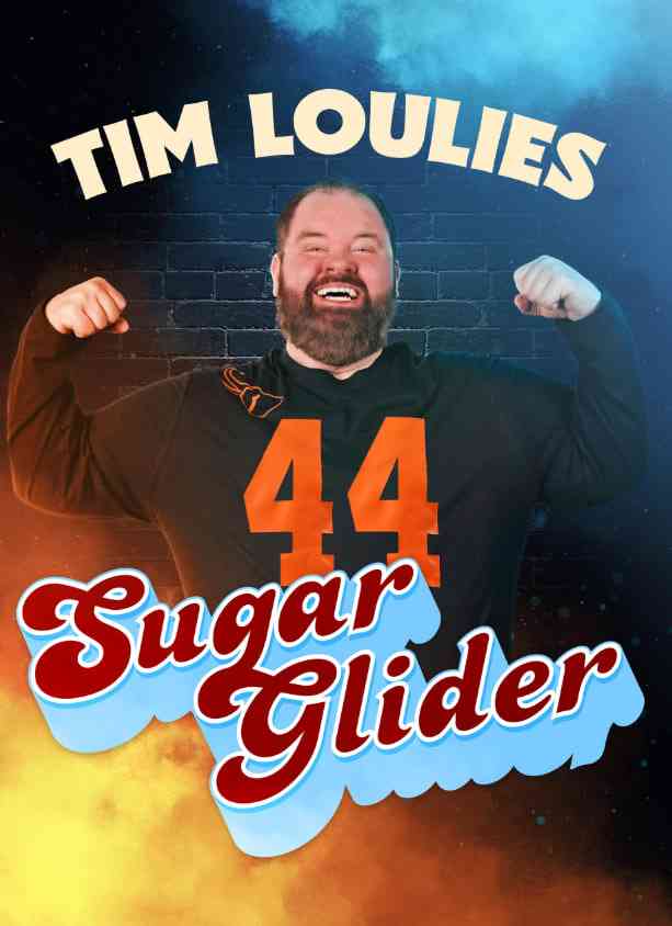 《蒂姆·洛里斯 (Tim Loulies)：蜜袋鼯》免费高清无广告在线播放|喜剧·美国·2025