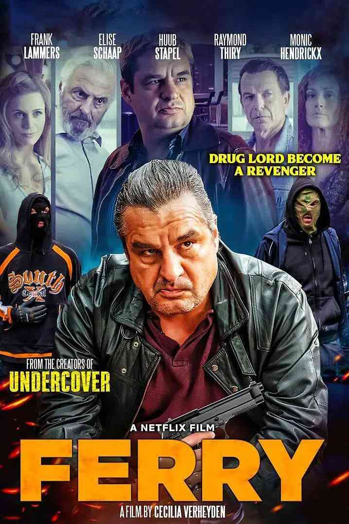 《卧底：费瑞崛起》免费高清无广告在线播放|动作,犯罪·比利时,荷兰·2021