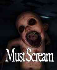 《MustScream》官方版》免费下载|动作游戏·恐怖·合作