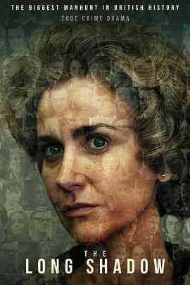 《漫长的阴影》免费高清无广告在线播放|犯罪·英国·2023