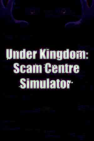 《诈骗园区模拟器：地下王国》试玩版》游戏免费下载|冒险游戏·欢乐·时间管理·建造·暴力