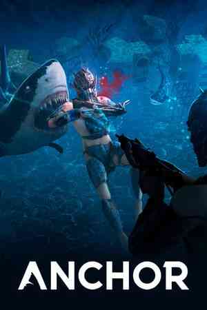《Anchor》游戏免费下载|动作游戏·生存·玩家对战·开放世界
