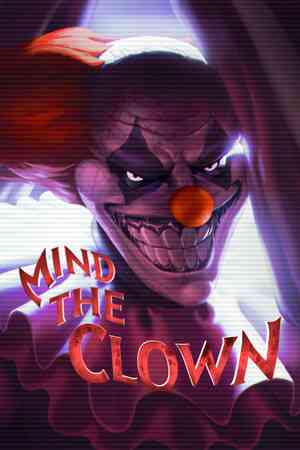 《Mind the Clown》免安装汉化版》游戏免费下载|冒险游戏·恐怖·独立·生存恐怖