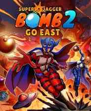 《Super Jagger Bomb 2: Go East》免安装汉化版》游戏免费下载|动作游戏·独立·复古·街机·休闲