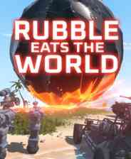 《Rubble Eats The World》demo》游戏免费下载|动作游戏·第一人称射击·第三人称射击·物理