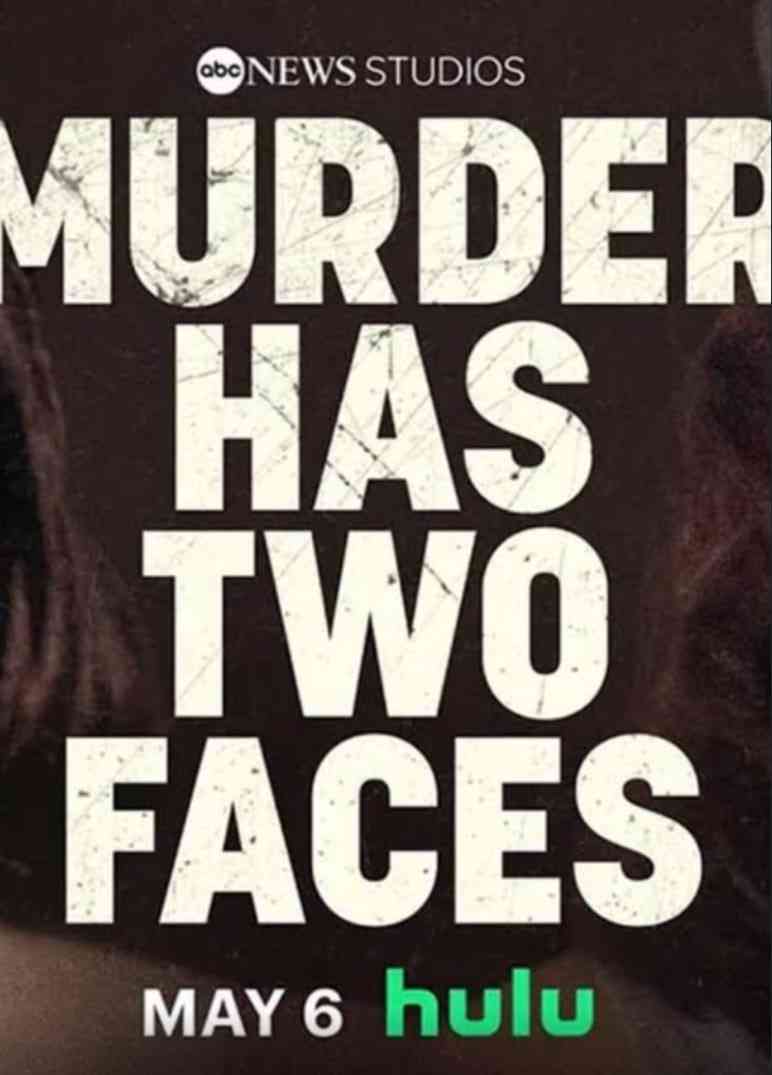 《谋杀有两面性》最新免费高清电影无广告在线播放|纪录片,犯罪·美国·2025