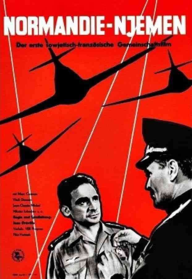 《诺曼底 - 涅曼》最新免费高清电影无广告在线播放|战争·法国 , 苏联·1960