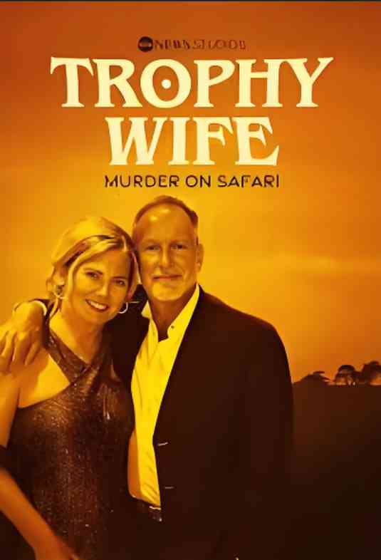 《战利品妻子：狩猎谋杀案》最新免费高清电影无广告在线播放|纪录片·美国·2025