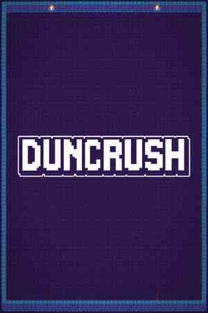 《Duncrush》免安装汉化版》游戏免费下载|角色扮演·奇幻·点击游戏·像素图形·独立